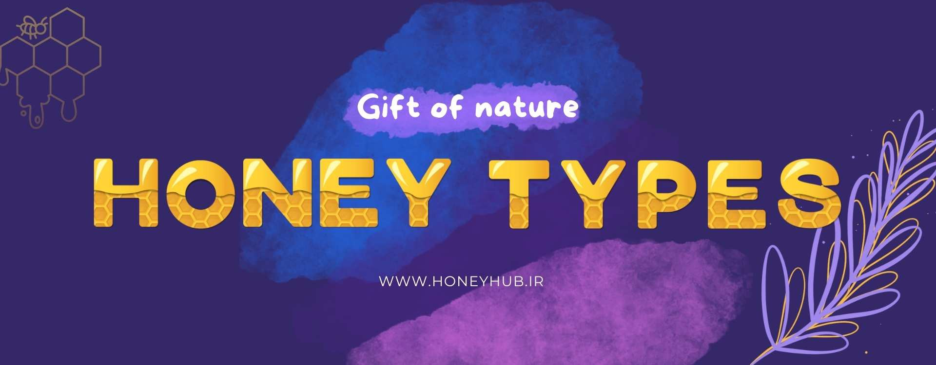 Types of Honey